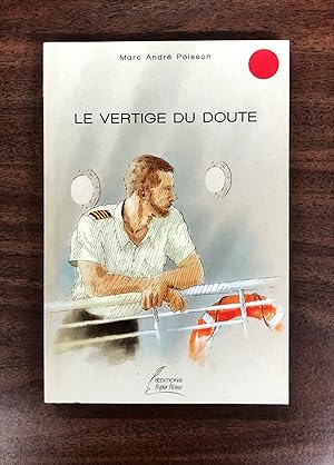 Image du vendeur pour LE VERTIGE DU DOUTE mis en vente par La Bouquinerie  Dd