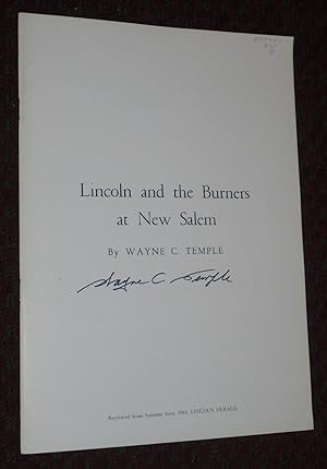 Bild des Verkufers fr Lincoln and the Burners of New Salem zum Verkauf von Pensees Bookshop