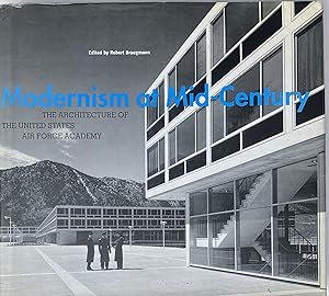 Modernism at Mid-Century: The Architecture of the United States Air Force Academy