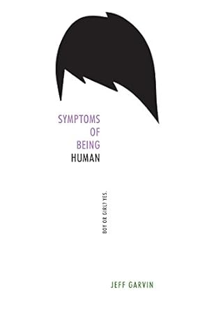 Imagen del vendedor de Symptoms of Being Human a la venta por Reliant Bookstore