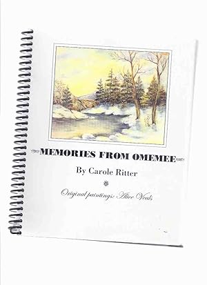 Memories from Omemee -by Carole Ritter -a Signed Copy ( Ontario Local History )( Scott Young, Nei...