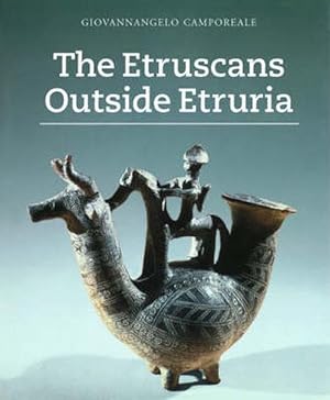 Bild des Verkufers fr The Etruscans Outside Etruria (Hardcover) zum Verkauf von CitiRetail