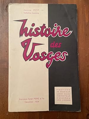 Image du vendeur pour Histoire des Vosges mis en vente par Librairie des Possibles