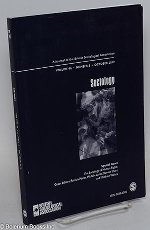 Imagen del vendedor de Sociology, A Journal of the British Sociological Association; Volume 46, Number 5, October 2012. Special Issue: the sociology of human rights a la venta por Bolerium Books Inc.