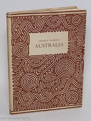 Image du vendeur pour Australia; With twelve plates in colour and twenty-three illustration in black and white mis en vente par Bolerium Books Inc.