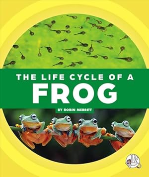 Seller image for Life Cycle of a Frog for sale by GreatBookPrices