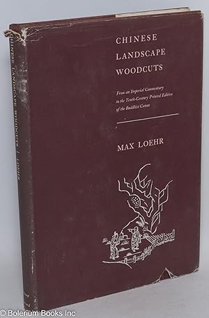 Chinese Landscape Woodcuts: From an Imperial Commentary to the Tenth-Century Printed Edition of t...