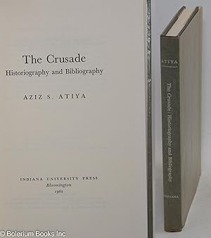 Imagen del vendedor de The Crusade: historiography and bibliography a la venta por Bolerium Books Inc.