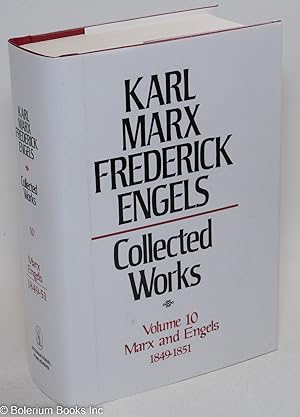 Marx and Engels. Collected Works, vol. 10: 1849-51