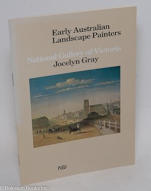 Early Australian Landscape Painters (Revised Edition)