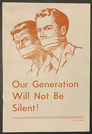Our generation will not be silent: Statement of the Labor Youth League in answer to the Attorney ...
