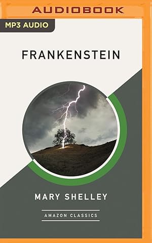 Frankenstein (AmazonClassics Edition)