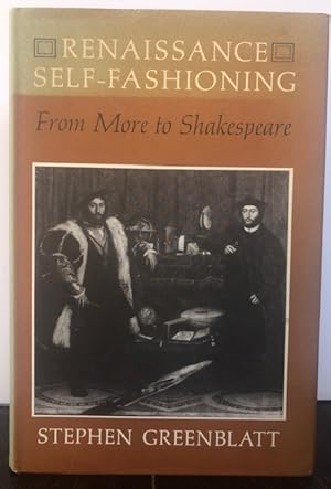Immagine del venditore per RENAISSANCE SELF-FASHIONING: From More to Shakespeare venduto da Lost Horizon Bookstore