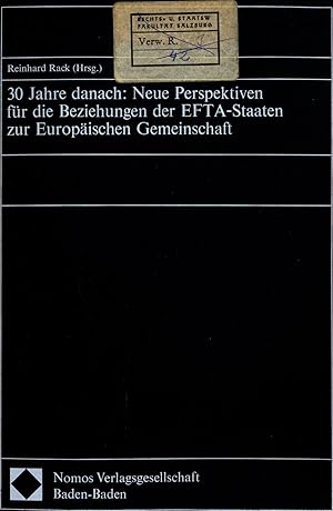 Bild des Verkufers fr 30 Jahre danach: Neue Perspektiven fr die Beziehungen der EFTA-Staaten zur Europischen Gemeinschaft zum Verkauf von avelibro OHG