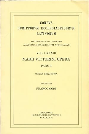 Bild des Verkufers fr Marii Victorini Opera Pars Posterior: Opera Exegetica zum Verkauf von avelibro OHG