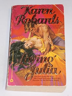 Seller image for Loving Julia for sale by Reliant Bookstore