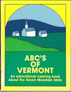 ABC's of Vermont: An Educational Coloring Book About the Green Mountain State