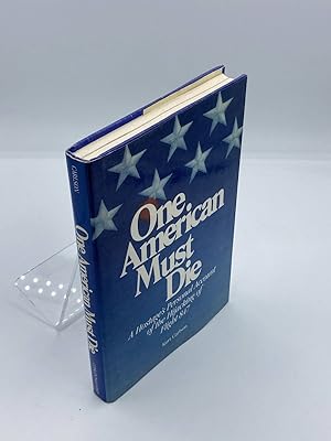 Immagine del venditore per One American Must Die A Hostage's Personal Account of the Hijacking of Flight 847 venduto da True Oak Books