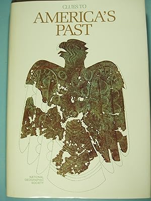 Seller image for Clues To America's Past for sale by PB&J Book Shop