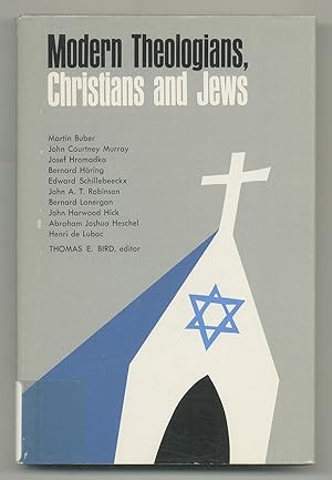 Bild des Verkufers fr Modern Theologians, Christians and Jews zum Verkauf von Between the Covers-Rare Books, Inc. ABAA