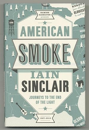 Seller image for American Smoke: Journeys to the End of the LIght, A Fiction of Memory for sale by Between the Covers-Rare Books, Inc. ABAA