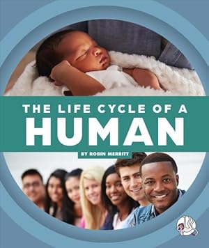 Seller image for Life Cycle of a Human for sale by GreatBookPrices