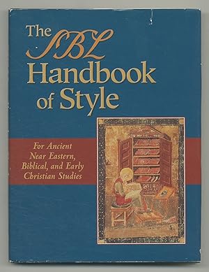 Immagine del venditore per The SBL Handbook of Style For Ancient Near Eastern, Biblical, and Early Christian Studies venduto da Between the Covers-Rare Books, Inc. ABAA