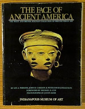 Imagen del vendedor de Face of Ancient America: The Wally and Brenda Zollman Collection of Precolumbian Art a la venta por Pistil Books Online, IOBA