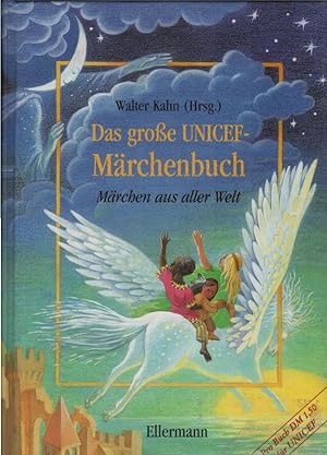 Bild des Verkufers fr Das grosse UNICEF-Mrchenbuch : [Mrchen aus aller Welt]. hrsg. von Walter Kahn im Auftr. der Mrchen-Stiftung Walter Kahn. Mit Ill. von Natalia Zurakowska zum Verkauf von Schrmann und Kiewning GbR