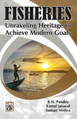 Seller image for Fisheries: Unraveling Heritage To Achieve Modern Goals for sale by Vedams eBooks (P) Ltd