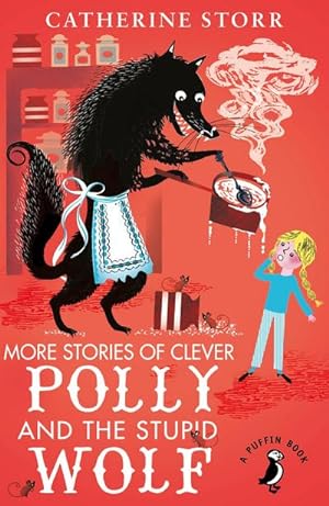 Image du vendeur pour More Stories of Clever Polly and the Stupid Wolf mis en vente par Smartbuy