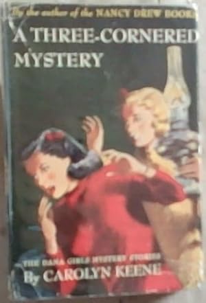 A Three-cornered Mystery (The Dana Girls Mystery Stories)