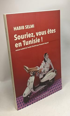 Bild des Verkufers fr Souriez vous tes en Tunisie zum Verkauf von crealivres