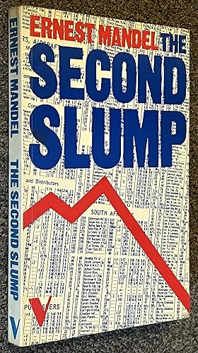 Imagen del vendedor de 2nd Slump; A Marxist Analysis of Recession in the Seventies [70's] a la venta por DogStar Books