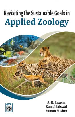 Seller image for Revisiting the Sustainable Goals in Applied Zoology for sale by Vedams eBooks (P) Ltd