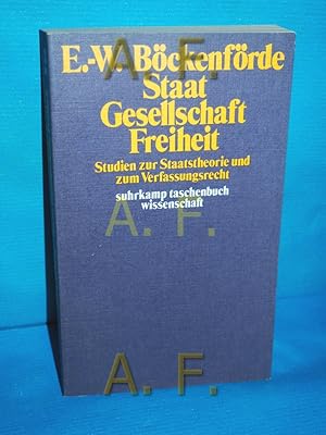 Bild des Verkufers fr Staat, Gesellschaft, Freiheit : Studien zur Staatstheorie u. zum Verfassungsrecht. Suhrkamp-Taschenbcher Wissenschaft , 163 zum Verkauf von Antiquarische Fundgrube e.U.