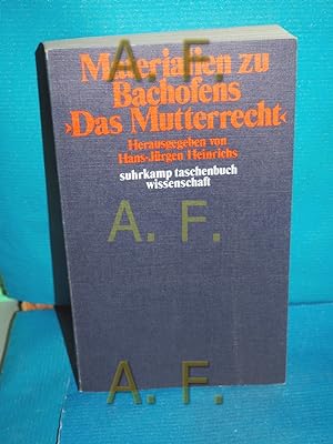 Bild des Verkufers fr Materialien zu Bachofens Das Mutterrecht hrsg. von Hans-Jrgen Heinrichs / Suhrkamp-Taschenbcher Wissenschaft , 136 zum Verkauf von Antiquarische Fundgrube e.U.