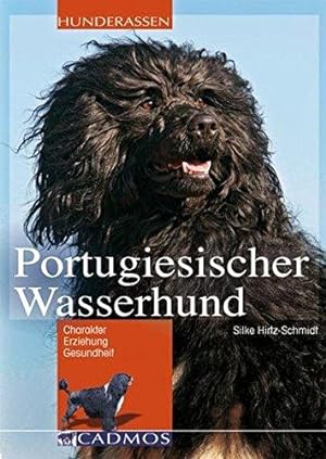 Bild des Verkufers fr Portugiesischer Wasserhund: Chrarakter, Erziehung, Gesundheit zum Verkauf von Volker Ziesing