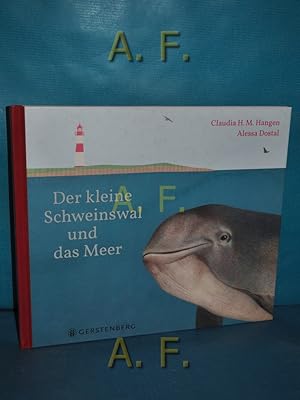 Bild des Verkufers fr Der kleine Schweinswal und das Meer. Illustrationen von Alessa Dostal zum Verkauf von Antiquarische Fundgrube e.U.