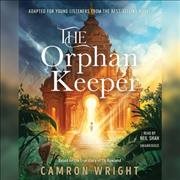 Image du vendeur pour Orphan Keeper : Based on the True Story of Taj Rowland mis en vente par GreatBookPrices