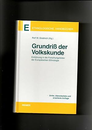 Bild des Verkufers fr Rolf W. Brednich (Hg.), Grundri der Volkskunde : Einfhrung in die Forschungsfelder der europischen Ethnologie. zum Verkauf von sonntago DE