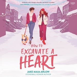 Immagine del venditore per How to Excavate a Heart : Library Edition venduto da GreatBookPrices