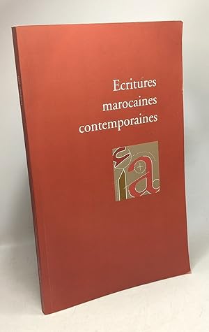 Bild des Verkufers fr Ecritures Marocaines Contemporaines L'dition Marocaine 2001 zum Verkauf von crealivres