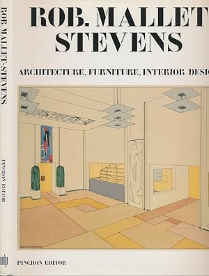 Seller image for Rob Mallet-Stevens. Architecture, Furniture, Interior Design for sale by Barter Books Ltd