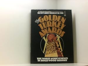 Seller image for THE GOLDEN TURKEY AWARDS: NOMINEES AND WINNERS - THE WORST ACHIEVERS IN HOLLYWOOD HISTORY. for sale by Book Broker
