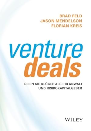 Imagen del vendedor de Venture Deals : Seien Sie Klger Als Ihr Anwalt Und Risikokapitalgeber -Language: german a la venta por GreatBookPrices