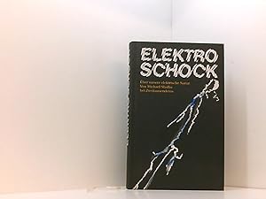 Imagen del vendedor de Elektro-Schock. ber unsere elektrische Natur. a la venta por Book Broker