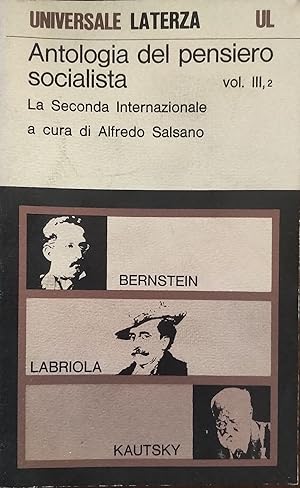 Seller image for Antolgia del pensiero socialista. Bernstein Labriola KautskyVOLUME 3 , TOMO 2 for sale by librisaggi