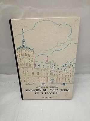 Bild des Verkufers fr Fundacin del Monasterio de El Escorial (Primera edicin, Col. El Globo de Colores, tapa dura) zum Verkauf von Libros Angulo