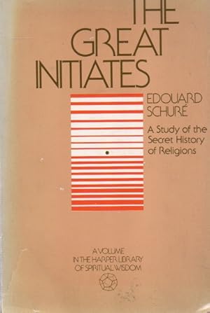 Bild des Verkufers fr The Great Initiates_ A Study of the Secret History of Religions zum Verkauf von San Francisco Book Company